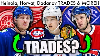 HUGE HEINOLA, HORVAT, HABS UPDATE! Heinola Trade? Horvat HAUL? Dadanov Deal?! (NHL Trade Rumors)