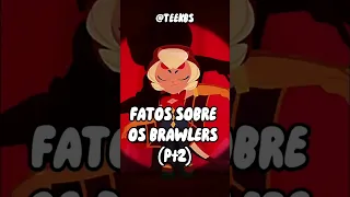 Fatos sobre os brawlers (pt2) #brawlstars