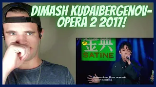 AMERICAN REACTS TO Dimash Kudaibergenov-Opera 2 2017!