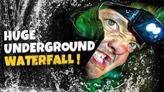 HUGE UNDERGROUND WATERFALL !