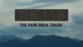 The 118 - The Papa India Air Disaster | Documentary