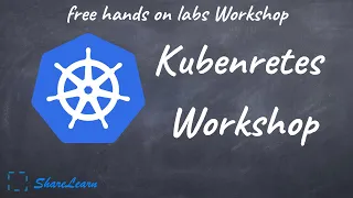 Free Kubernetes workshop with hands on labs