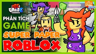 Phân Tích Game: Roblox - Super Paper Roblox | Top Game Roblox Hay Nhất - meGAME