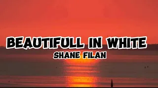 beautifull in white - Shane Filan (lyrics)#lyric_music #songlyrics