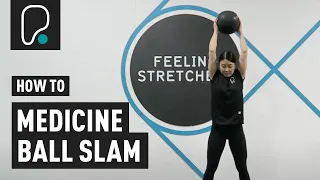 How To Do Medicine Ball Slams