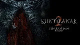 KUNTILANAK 2 - Official Trailer | LEBARAN 2019 DI BIOSKOP