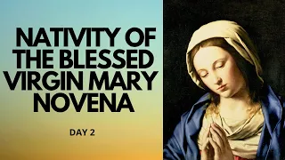 Day 2 - NATIVITY OF THE BLESSED VIRGIN MARY NOVENA | Catholic Novena