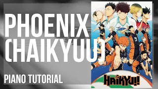 Piano Tutorial: How to play Phoenix (Haikyuu) by Burnout Syndromes