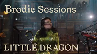 Brodie Sessions: Little Dragon