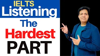 IELTS Listening - The HARDEST Part By Asad Yaqub
