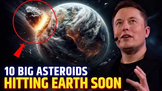 Elon Musk Warns.... 10 Scary Space Objects Will Hitting Earth Soon - Astro Americans