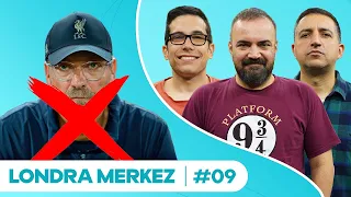 Man. City 6-3 Tokatladı, Metallica (Canlı), Bye Bye Klopp, Uzaydan Atlanır mı? I Londra Merkez #09