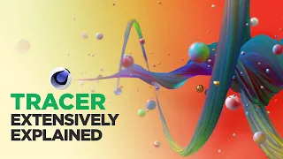 C4D Tracer Object & Everything Explained in Detail - Cinema 4D Mograph.