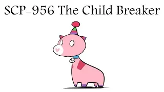 Oversimplified SCP Chapter 44 - "SCP-956 The Child Breaker"