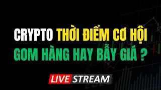 Crypto Thời Điểm Cơ Hội Mua Hay Bẫy Giá | Phân Tích Bitcoin Cập Nhật Thị Trường Crypto, Tiền Điện Tử