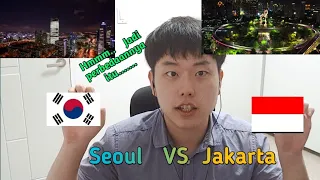 (REACTION) "Perbedaan Seoul dan Jakarta yang dibilang orang Korea"