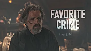 ► Izzy & Ed | Favorite crime