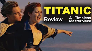 A Timeless Masterpiece: A Review of Titanic | Titanic Film | Titanic Movie 1997 | BriefTale