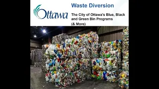 City of Ottawa Waste Diversion Program Info Session