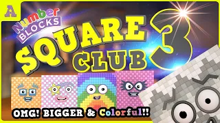 Wohooo! Numberblocks Square Club 3! Bigger, Colorful & Creative! 300+