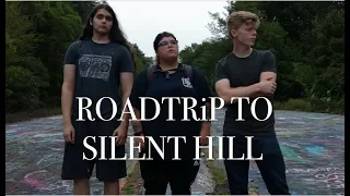 ROADTRiP TO SILENT HILL