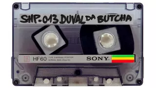 SH.MIXTAPE.13 / DUVAL DA BUTCHA - Side B