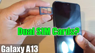 Does the Samsung Galaxy A13 Supports Dual SIM Cards?
