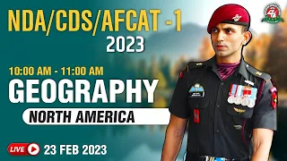 Geography - North America MCQs | NDA, CDS, AFCAT 2023 Preparation #centuriondigital