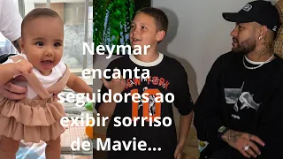 Neymar encanta seguidores ao exibir sorriso de Mavie...