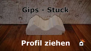 Gipsstuck: Profil selber ziehen - 4K