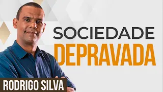 Sermão de Rodrigo Silva | SOCIEDADE ATUAL E A BABILÔNIA