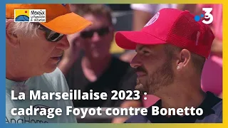 Mondial la Marseillaise à pétanque 2023 : partie de cadrage Foyot contre Bonetto