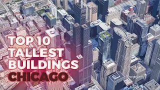 TOP 10 Tallest buildings in Chicago