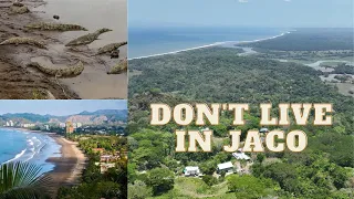 Don't live in Jaco beach Costa Rica. Here are 3 reasons why.