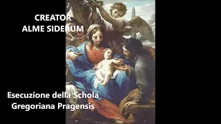 CREATOR ALME SIDERUM esecuzione della Schola Gregoriana Pragensis CANTO IN LATINO