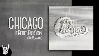 Chicago - It Better End Soon (3rd Movement)