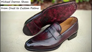 Michael Darren Shoes: From Crust leather to Custom Patina