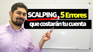 5 errores que te harán perder haciendo Scalping 💥 Podrías Perderlo Todo en el Trading