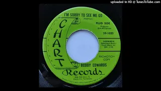 Bobby Edwards - I'm Sorry To See Me Go b/w Once A Fool (Always A Fool) [1967, Chart country]