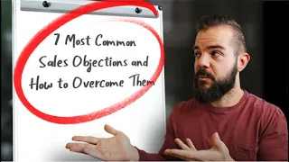 7 Most Common Sales Objections and How to Handle Them | Objection Handling Training