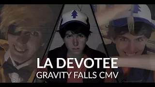 [CMV] Gravity Falls | LA Devotee