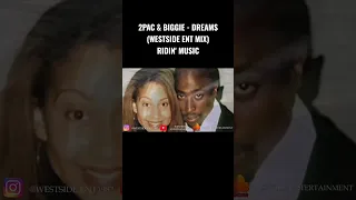 2pac & Biggie - Dreams (Westside Ent & Abel Beats Mix) #2pac #biggie #notoriousbig #youtubeshorts