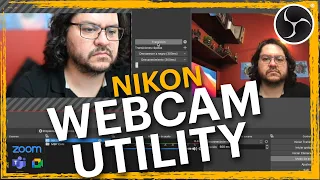 Cámara NIKON como webcam 📹 WEBCAM UTILITY. Úsala con Zoom, Meet 🖥️ transmite con OBS.