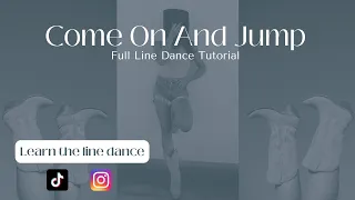 Learn "Come On and Jump" in 4 Minutes [Flo Rida & Nelly Furtado] Line Dance Tutorial