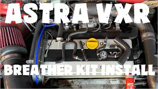 Astra h vxr imperial performance breather kit install