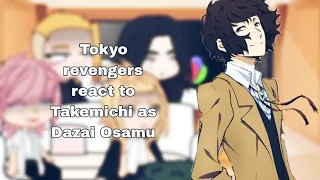Tokyo revengers react to Takemichi as Dazai Osamu