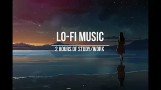 🎧~2 Hours of Study/Work Lofi Music~🎶