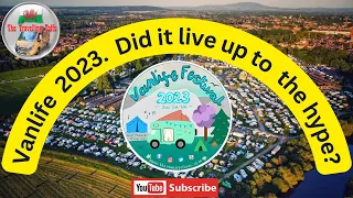 So did VANLIFE FESTIVAL 2023 live up to the hype?