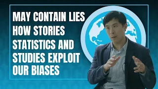 May Contain Lies: How Stories, Statistics and Studies Exploit Our Biases | Alex Edmans