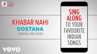 Khabar Nahi - Dostana|Official Bollywood Lyrics|Shreya Ghoshal|Raja Hasan|Amanat Ali